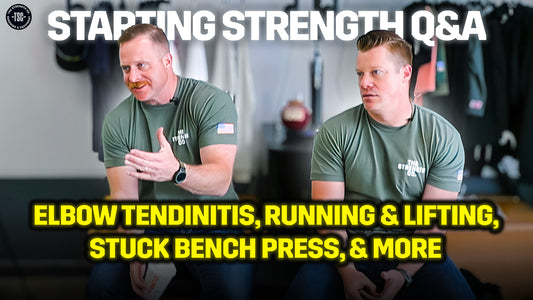 Starting Strength Q&A: Elbow Tendinitis, Running While Lifting, Stuck Bench Press & More